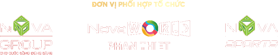 Đơn vị phối hợp tổ chức: NovaGroup, NovaWorld Phan Thiet và Nova Sports